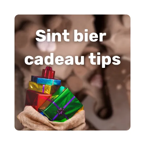 Sint bier cadeau tips – originele biercadeaus en Sinterklaas bierpakketten voor echte liefhebbers.